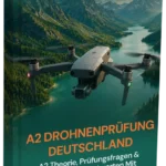 Book cover: A2 Drohnenprüfung Deutschland with a drone over a mountainous lake and a small German flag.